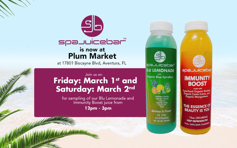 SpaJuiceBar is at Plum Market 17801 Biscayne Blvd. Aventura, FL , Friday March 1 and Saturday March 2, for sampling of our juices from 12PM- 3PM